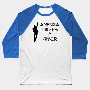 America Loves a Winner Baseball T-Shirt